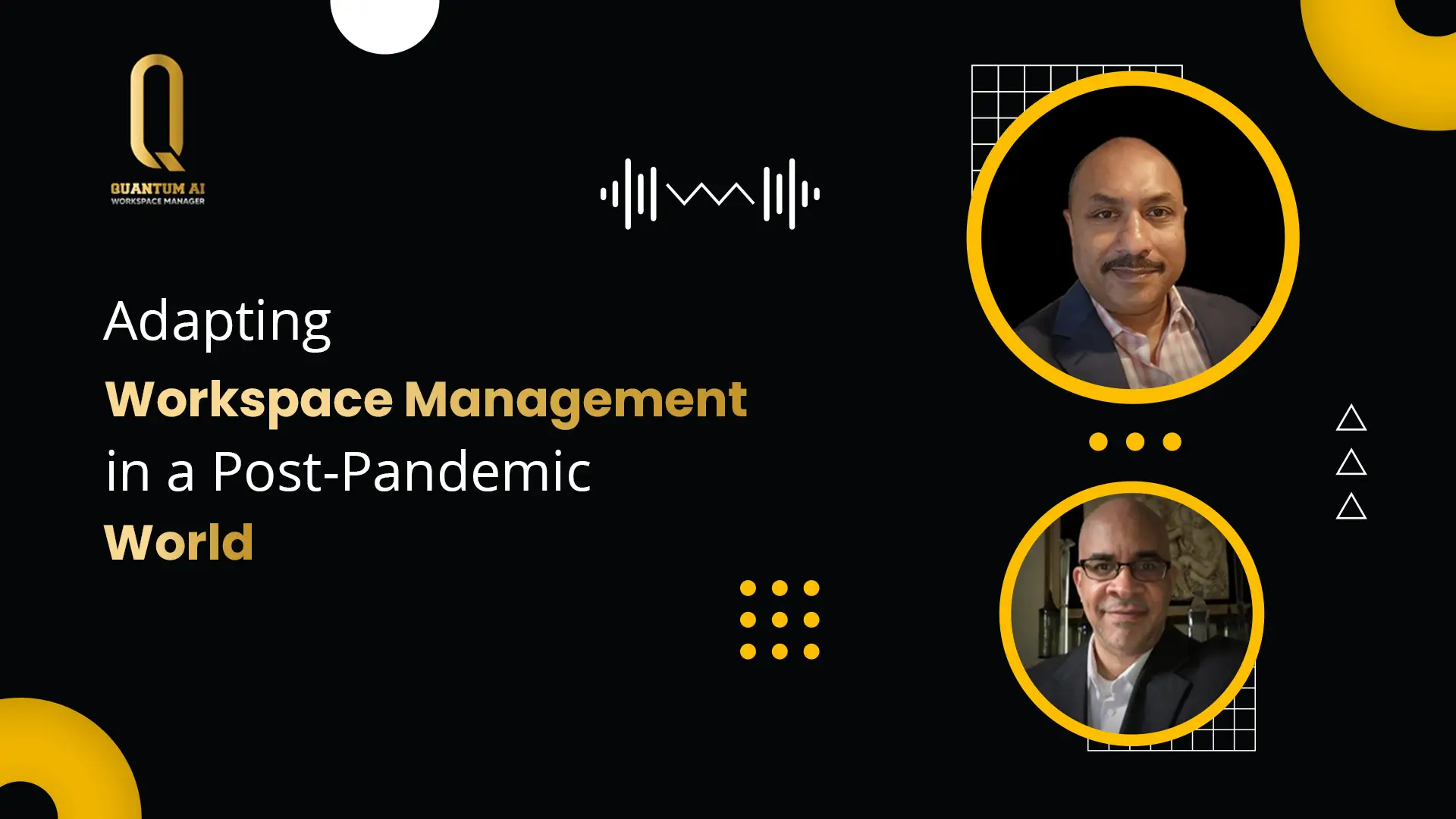 Adapting Workspace Management in a Post-Pandemic World 