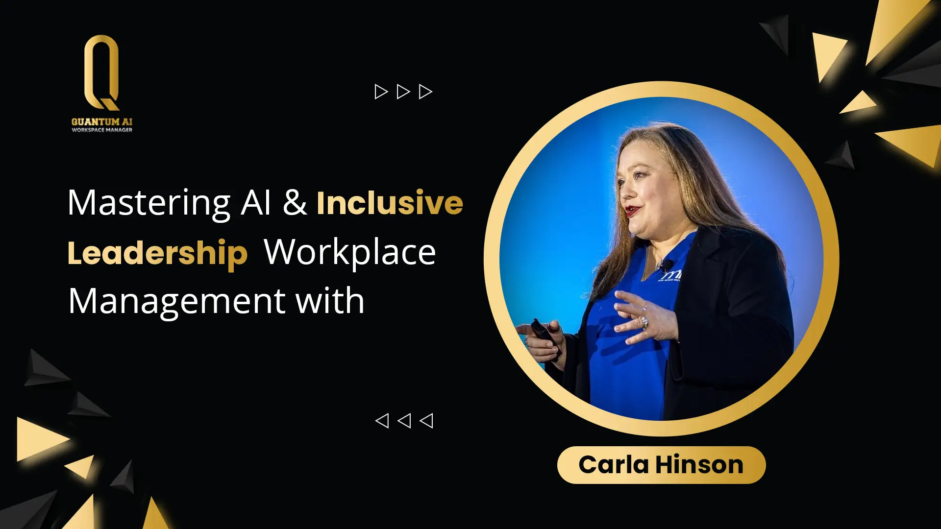 Mastering AI & Inclusive Leadership in Workplace Management with Carla Hinson